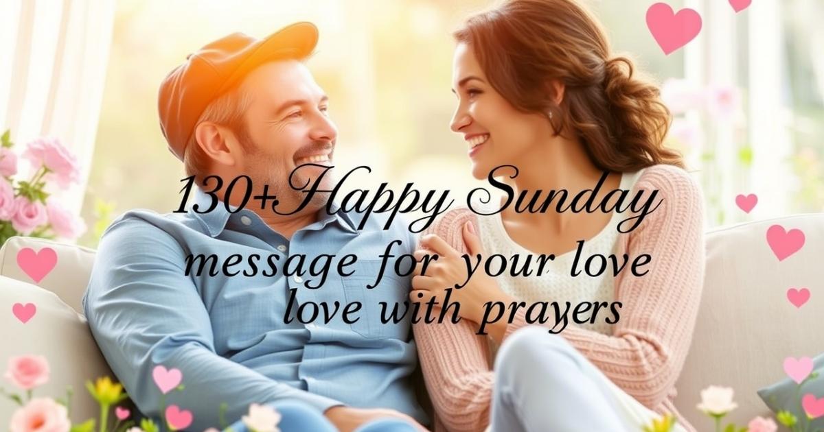 Sunday message for your love with prayers