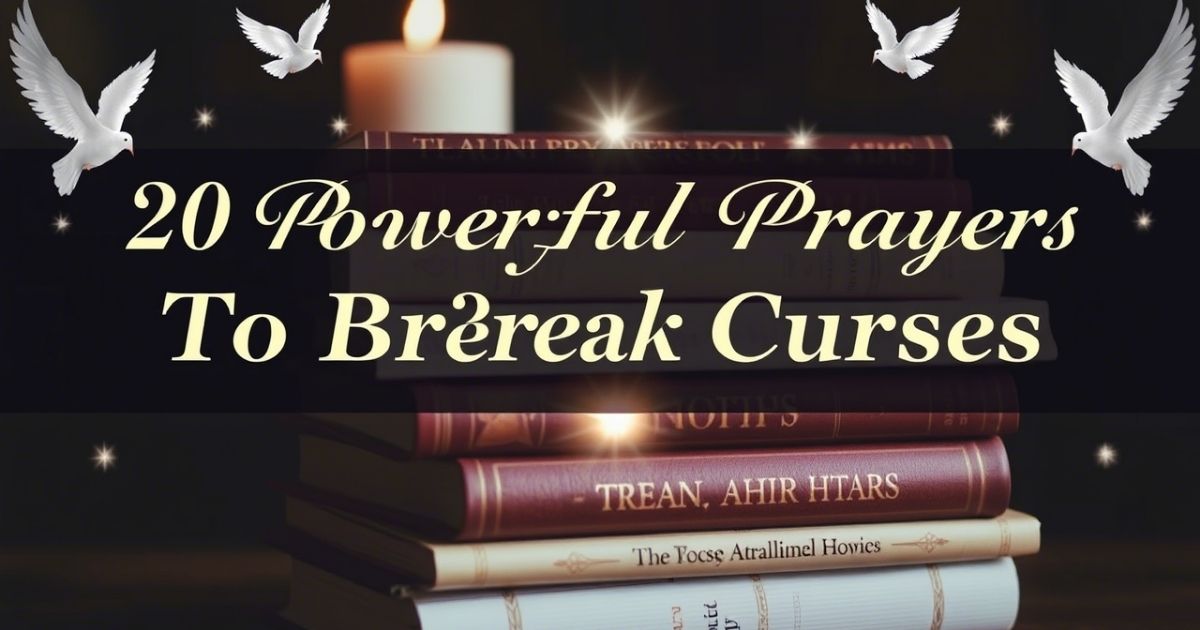 powerful prayers to break curses