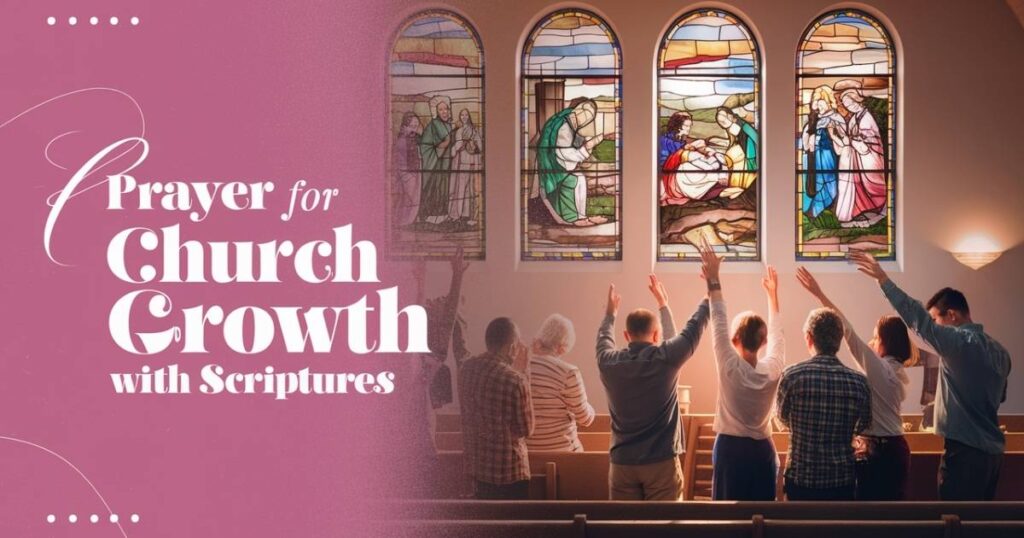 Prayer For Church Growth With Scriptures