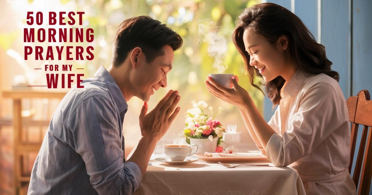 Best Morning Prayer For My Wife