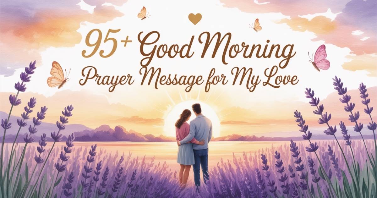 Good Morning Prayer Message for My Love