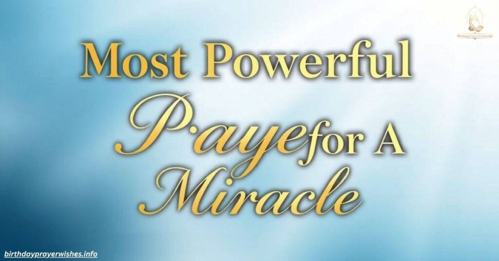 Most Powerful Prayers for A Miracle